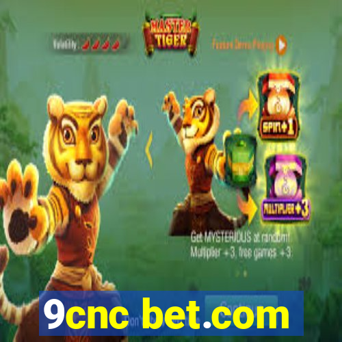 9cnc bet.com